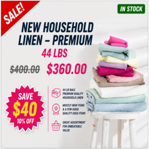NEW HOUSEHOLD LINEN - PREMIUM - 44 LBS